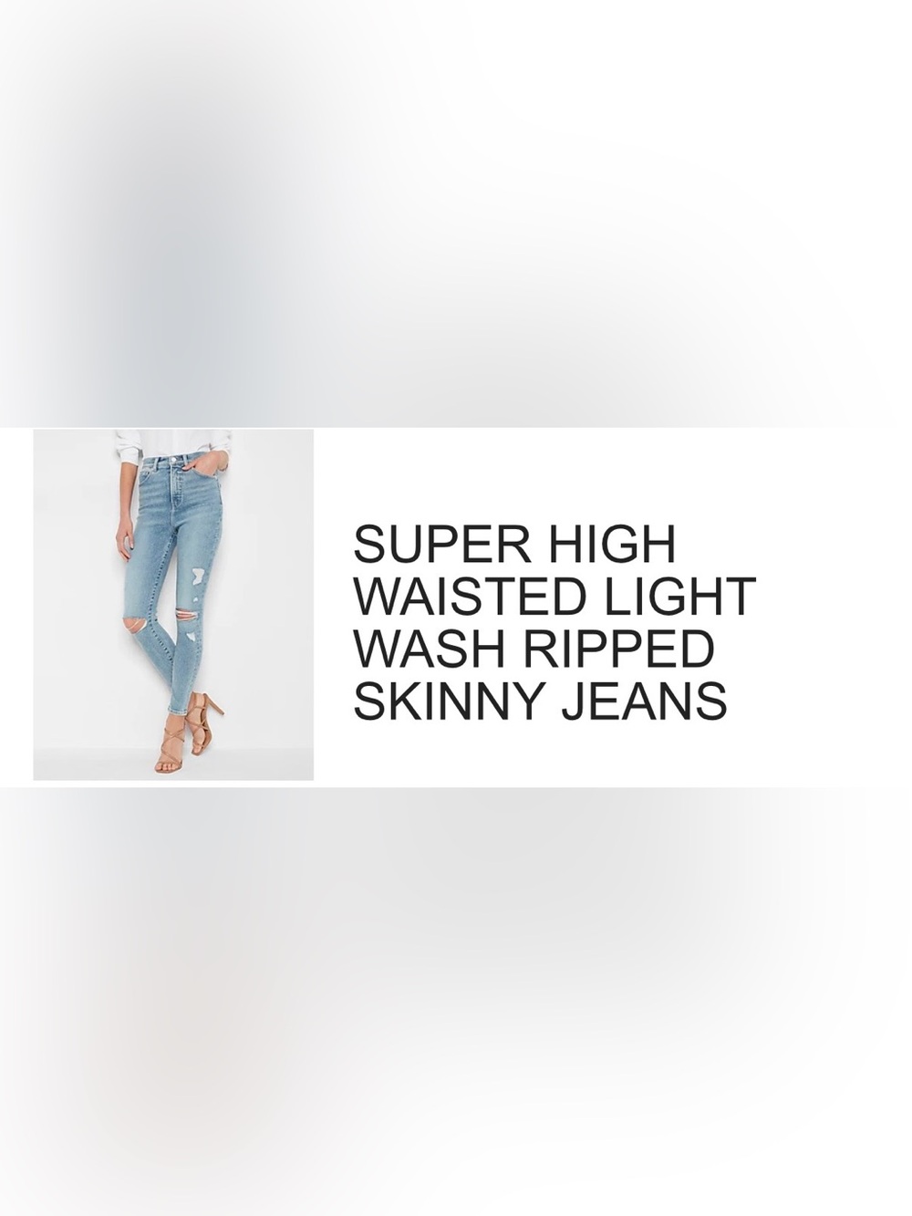 Express Super High Waisted Light Wash Ripped Skinny Jeans
